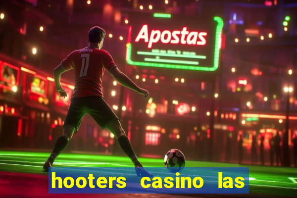 hooters casino las vegas nv