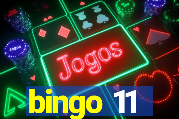 bingo 11