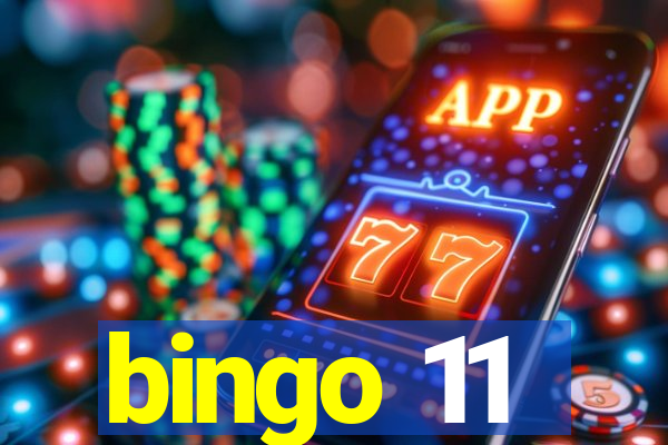 bingo 11