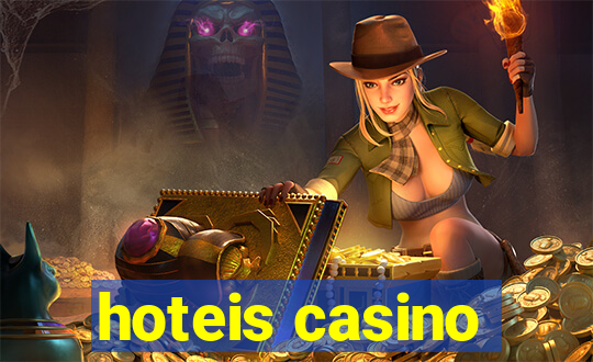 hoteis casino