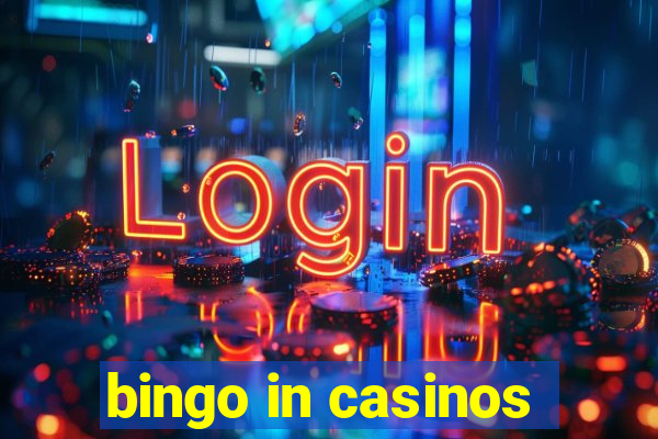 bingo in casinos