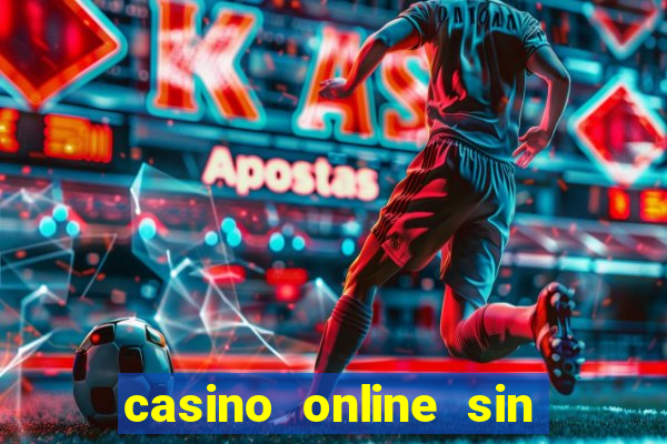 casino online sin deposito bono