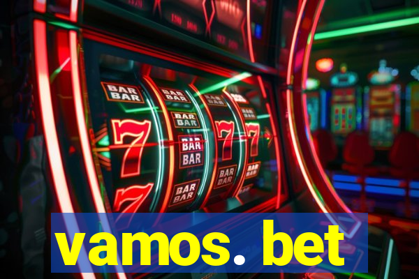 vamos. bet