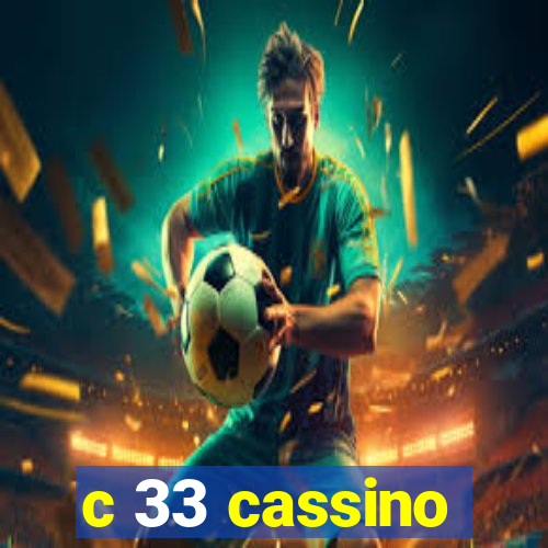 c 33 cassino