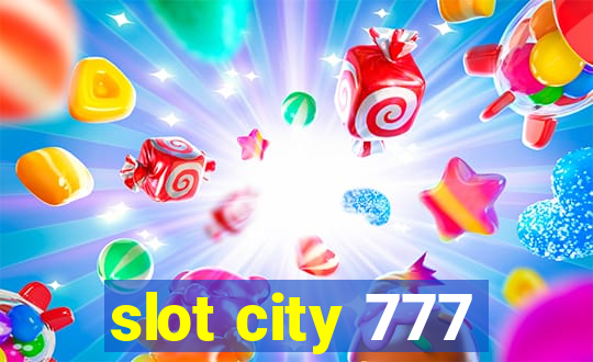 slot city 777