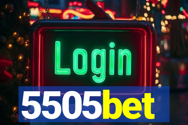 5505bet