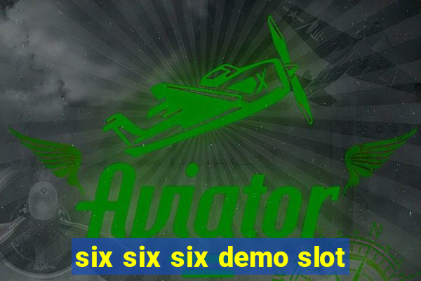 six six six demo slot