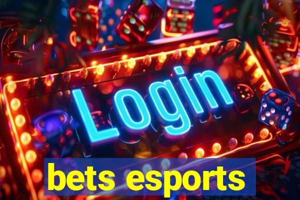 bets esports