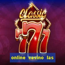 online casino las vegas slots