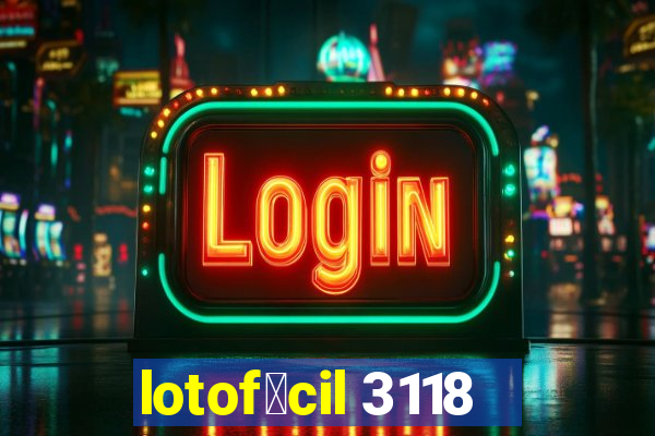 lotof谩cil 3118