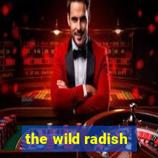 the wild radish