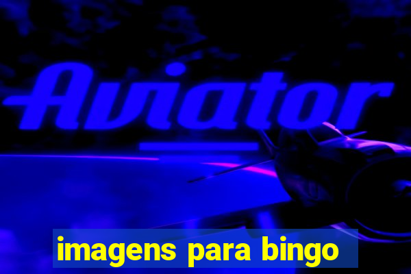 imagens para bingo