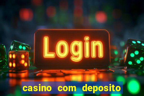 casino com deposito de 5 reais