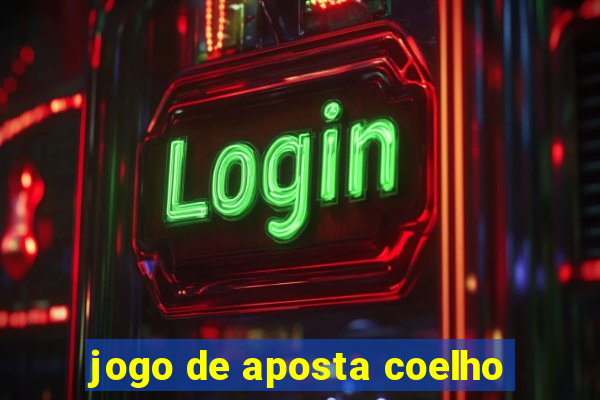 jogo de aposta coelho