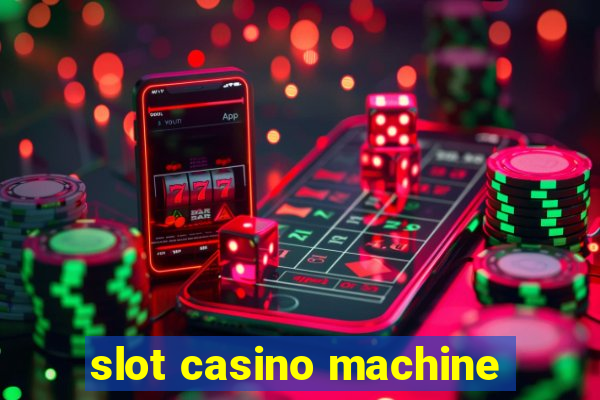 slot casino machine