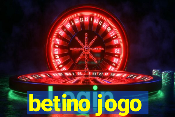 betino jogo