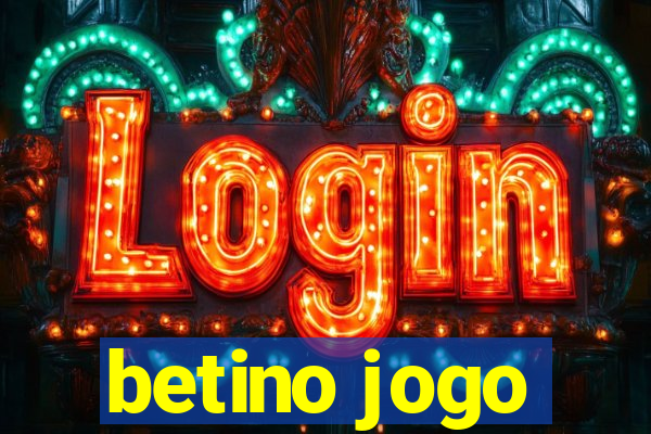 betino jogo