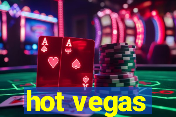 hot vegas