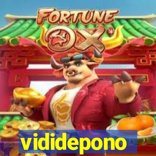 vididepono