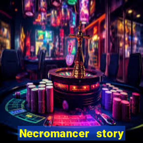 Necromancer story mod apk (unlimited skill points