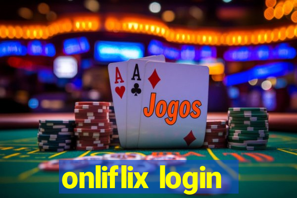 onliflix login