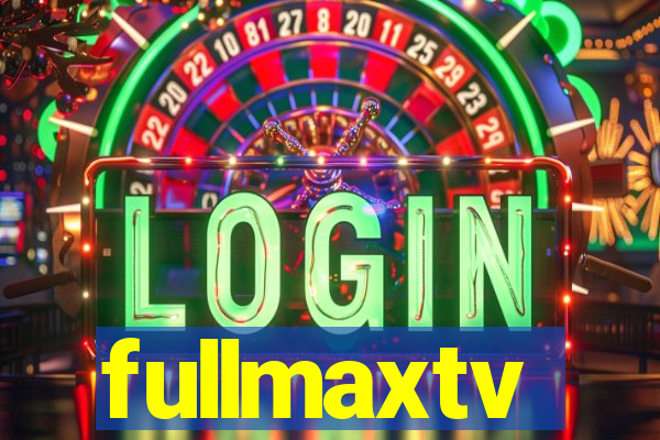 fullmaxtv