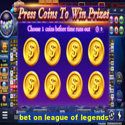 bet on league of legends