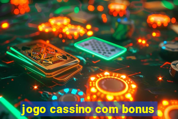 jogo cassino com bonus