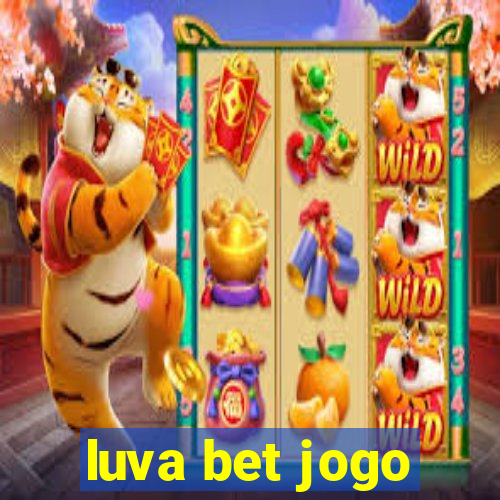 luva bet jogo