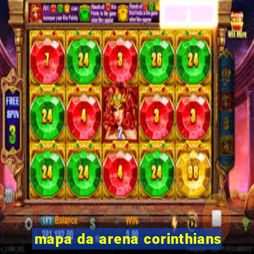 mapa da arena corinthians