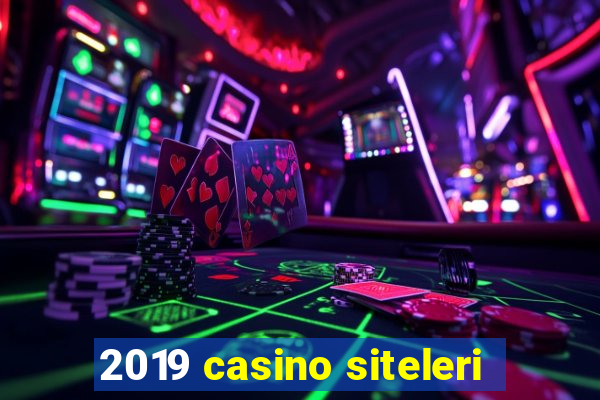 2019 casino siteleri