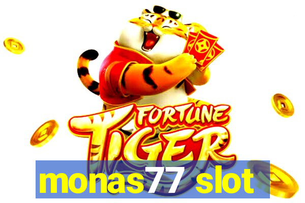 monas77 slot