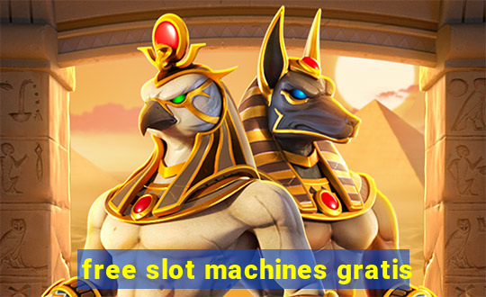 free slot machines gratis