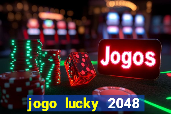 jogo lucky 2048 paga mesmo