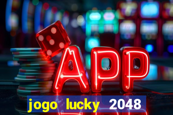 jogo lucky 2048 paga mesmo