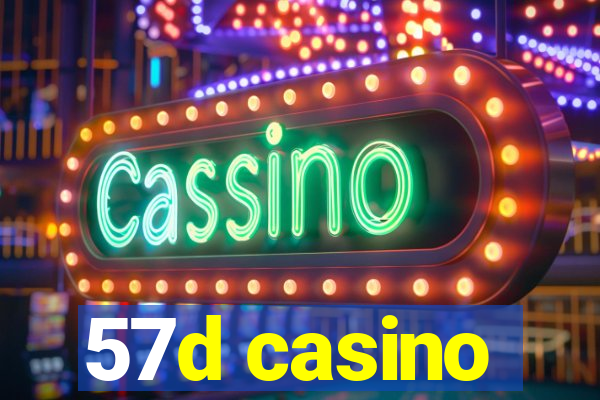 57d casino