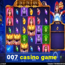 007 casino game