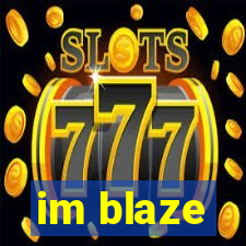 im blaze