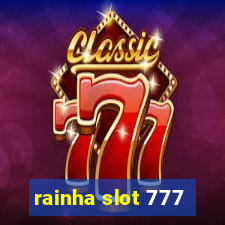 rainha slot 777