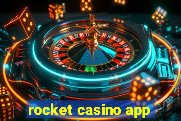 rocket casino app