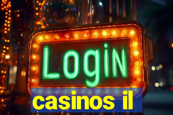 casinos il