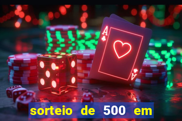 sorteio de 500 em cash toda segunda feira novibet