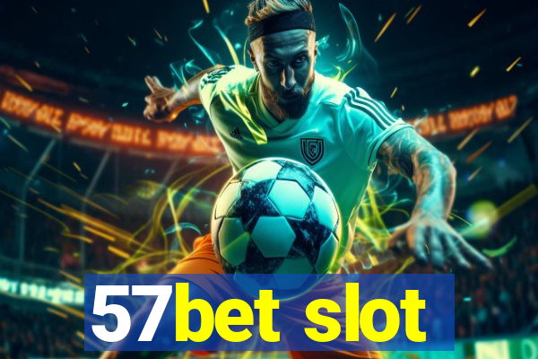 57bet slot