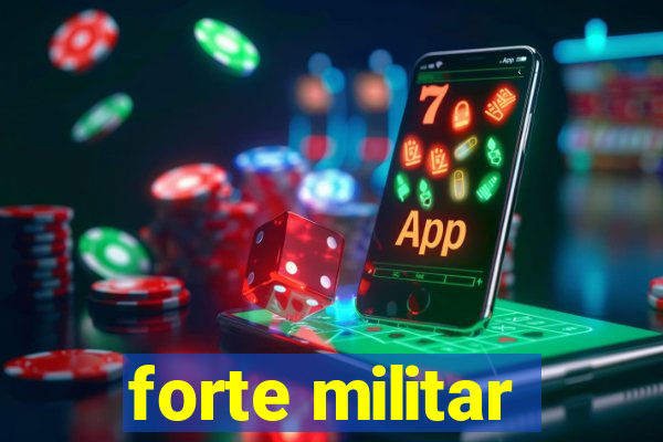 forte militar