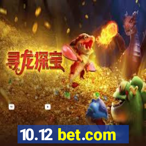 10.12 bet.com