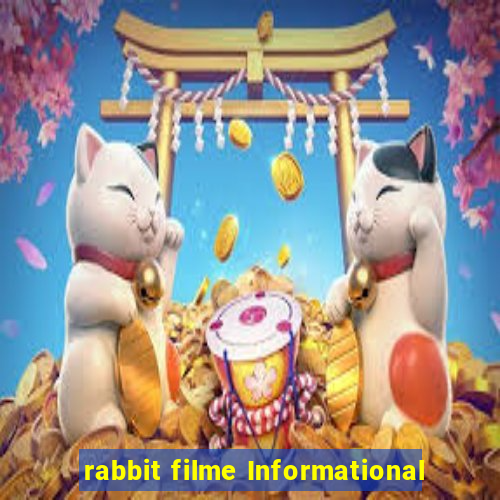 rabbit filme Informational