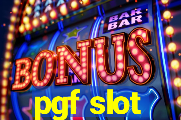 pgf slot