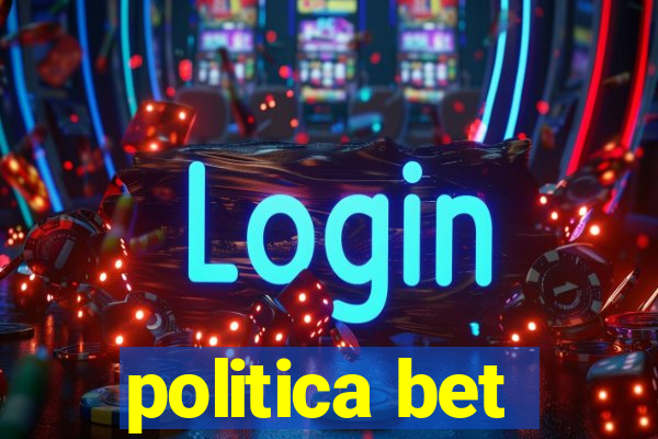 politica bet