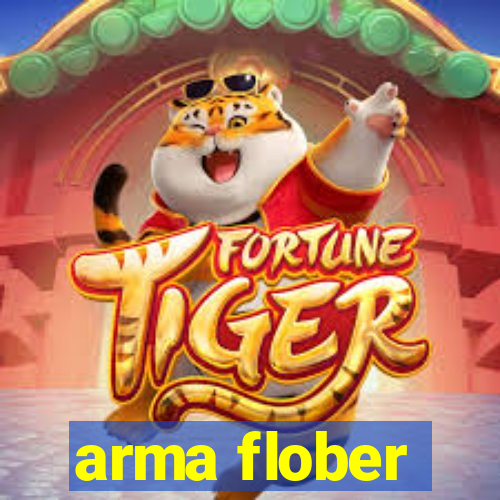 arma flober