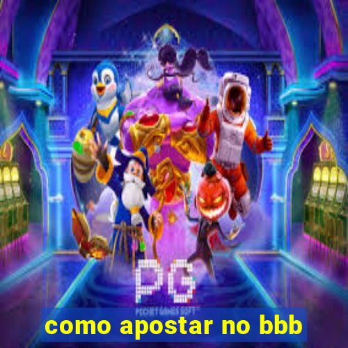 como apostar no bbb